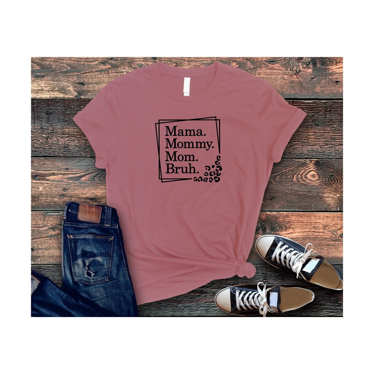 Mama Mommy Mom Bruh T-shirt